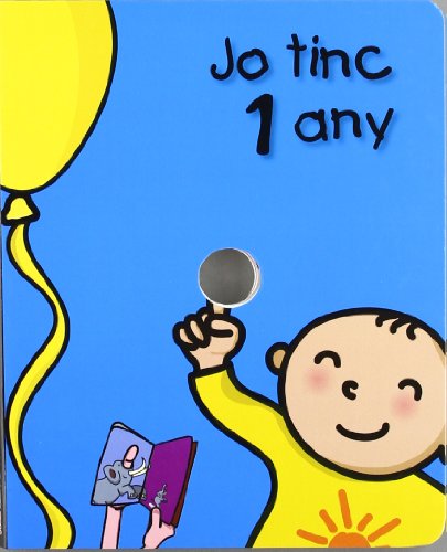 Jo tinc 1 any (El meu aniversari)