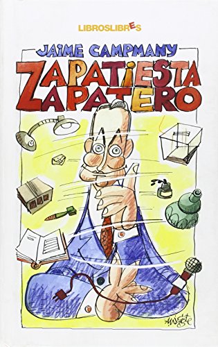 Zapatiesta, Zapatero