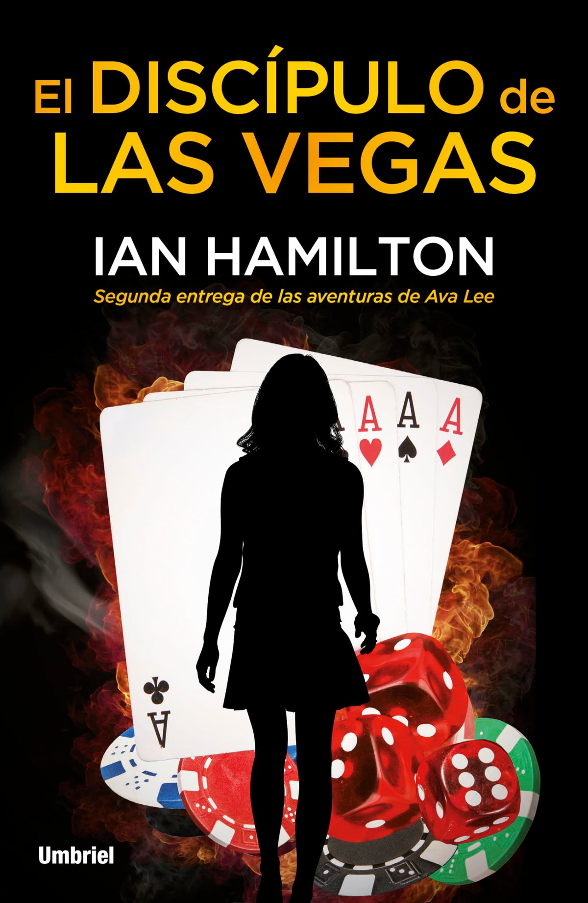 El Discipulo De Las Vegas: 1 (Umbriel thriller)