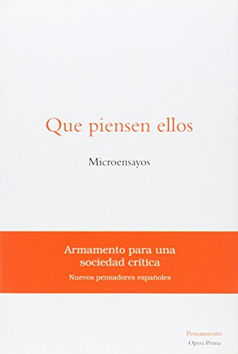 Que piensen ellos (Pensamiento opera prima)