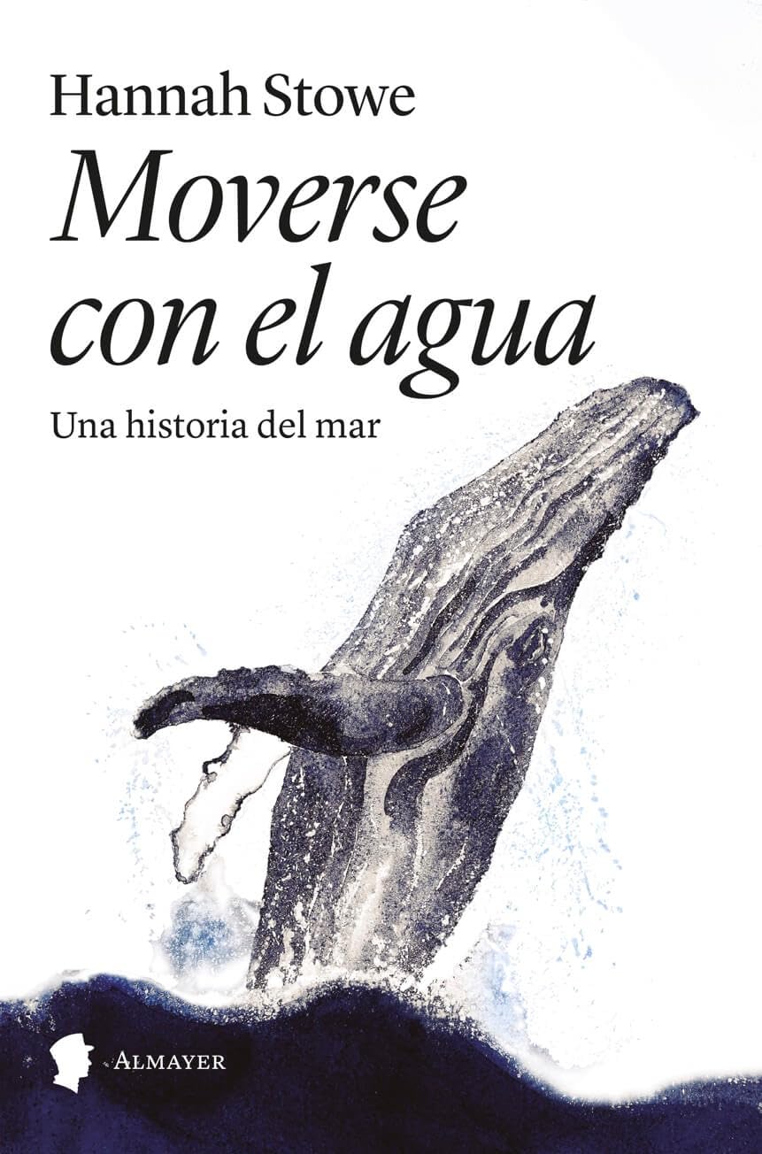 Moverse con el agua: Una historia del mar