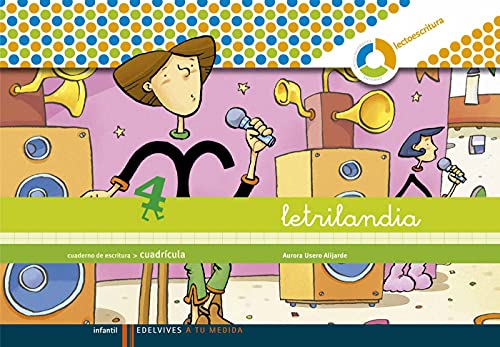 Letrilandia. Lectoescritura cuaderno 4 de escritura (Cuadricula) (A tu medida (entorno Lógica Matemática)) - 9788426371485