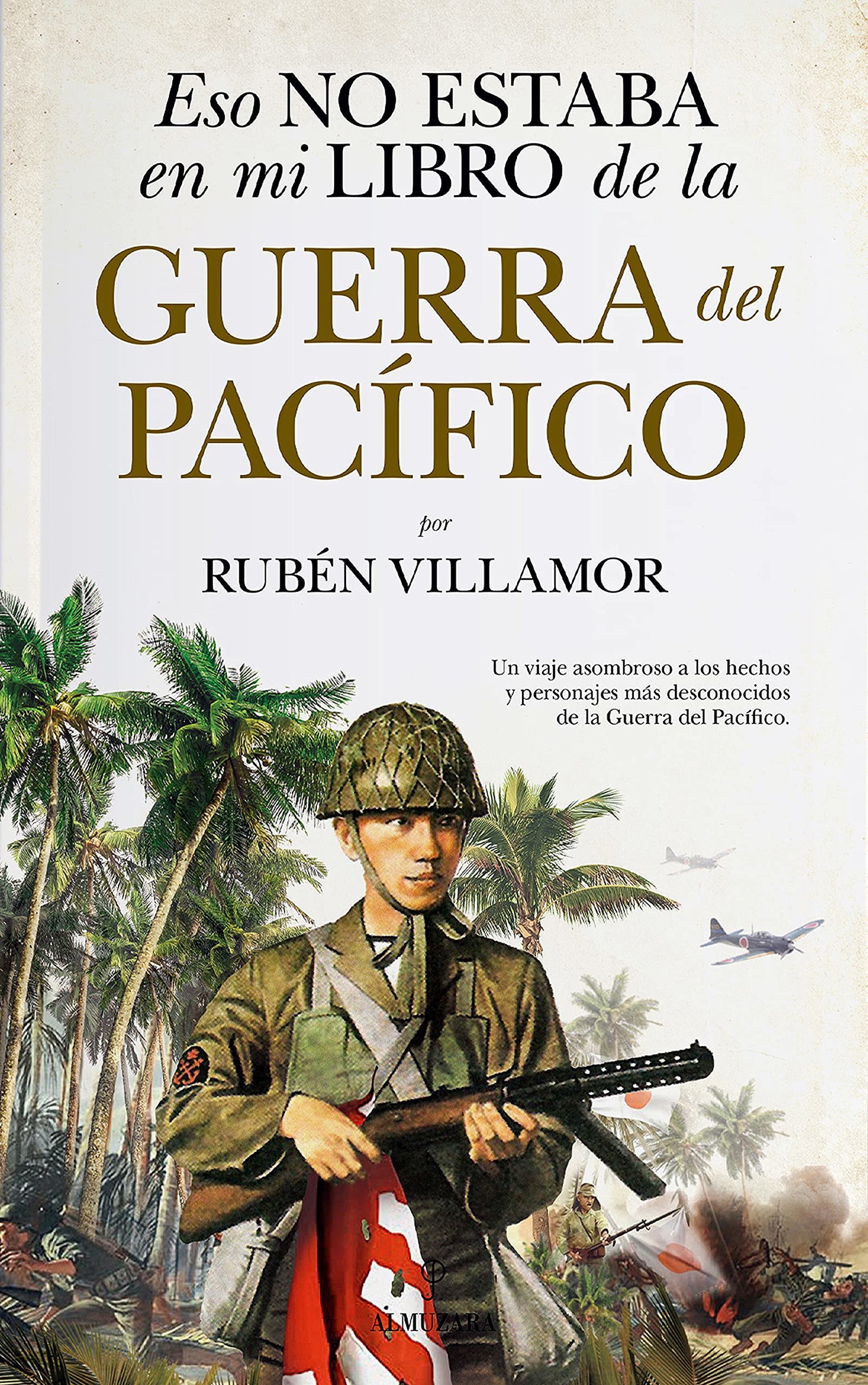 Eso No Estaba En Mi Libro De La Guerra Del Pacífico (Historia)