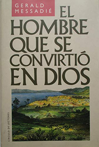 EL HOMBRE QUE SE CONVIRTIÓ EN DIOS