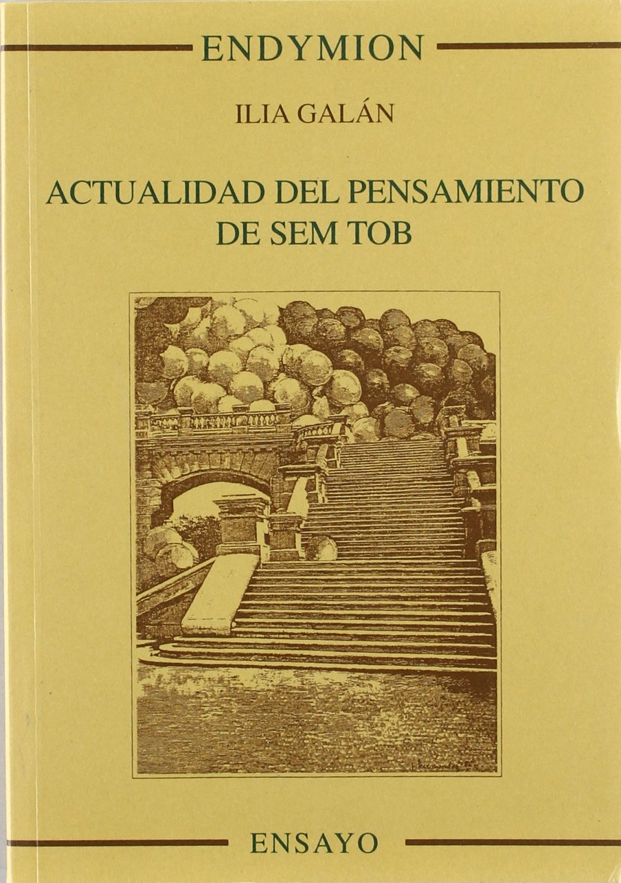 Actualidad del pensamiento de Sem Tob