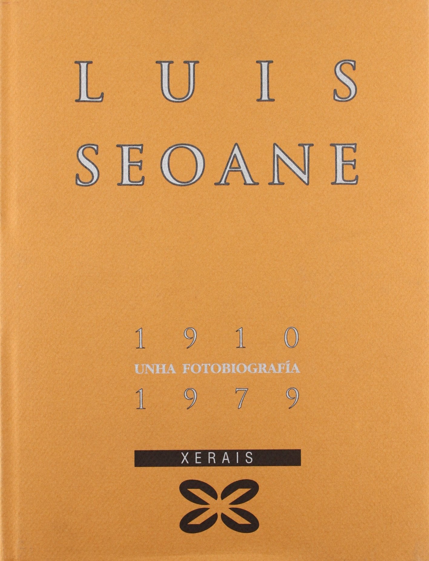 Luís Seoane (1910-1979): Unha fotobiografía (Grandes Obras - Fotobiografías)