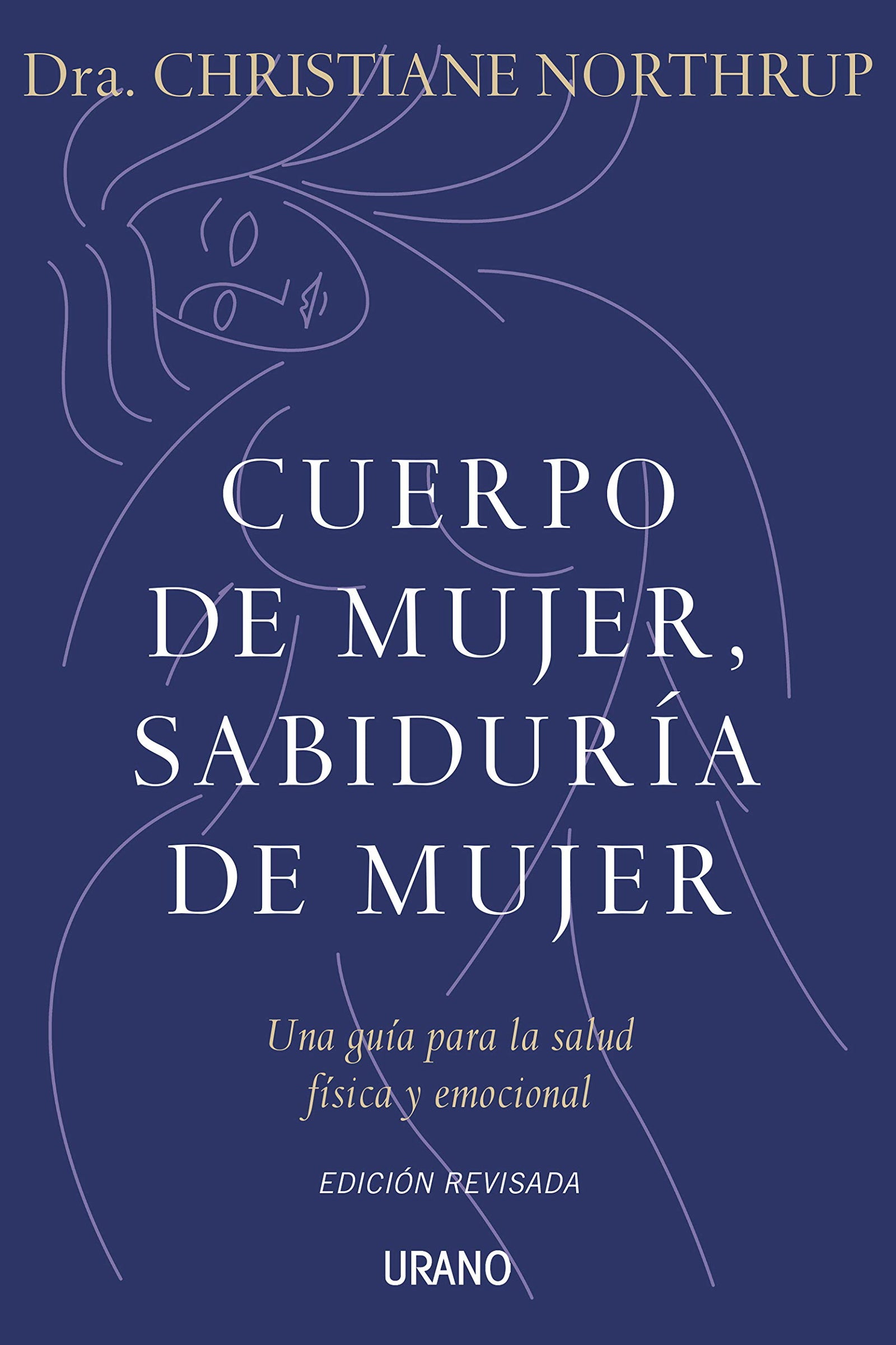 Cuerpo de mujer, sabiduría de mujer (Crecimiento personal)