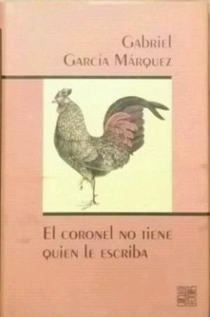 El coronel no tiene quien le escriba