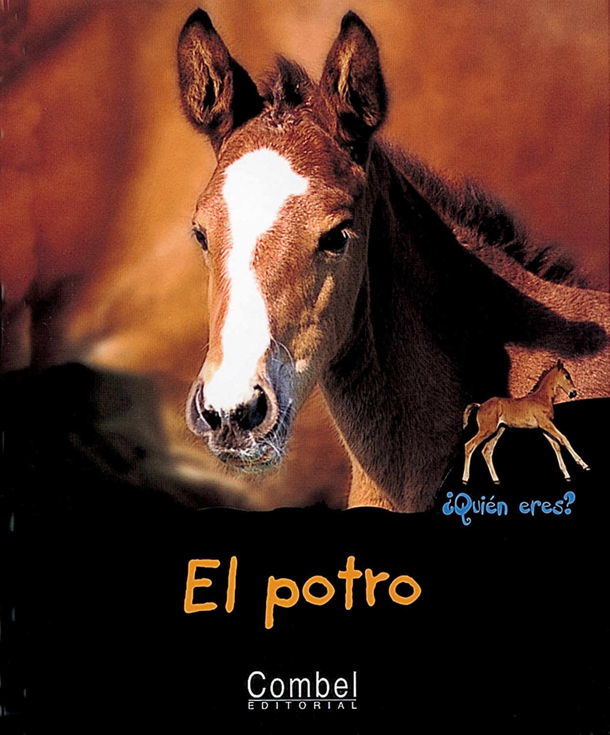 El potro (¿Quién eres? Animales)