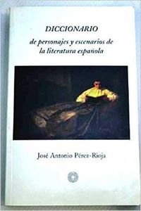 Diccionario de personajes y escenarios: 100 (EDICIONES DE BOLSILLO)
