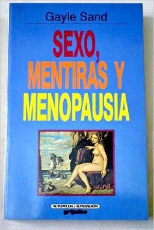 Sexo,mentiras y menopausia