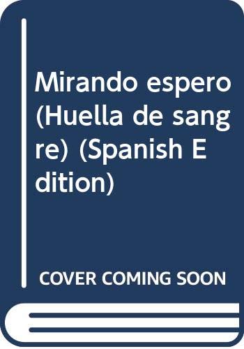 MIRANDO ESPERO (SIN COLECCION)