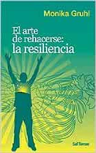 El arte de rehacerse: La resilencia: 109 (Proyecto)