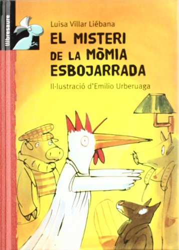 El misteri de la mòmia esbojarrada (Cloti la gallina detectiva i el conill Maties Plum)