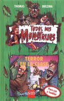 Terror en la clase: 2 (Todos mis monstruos)