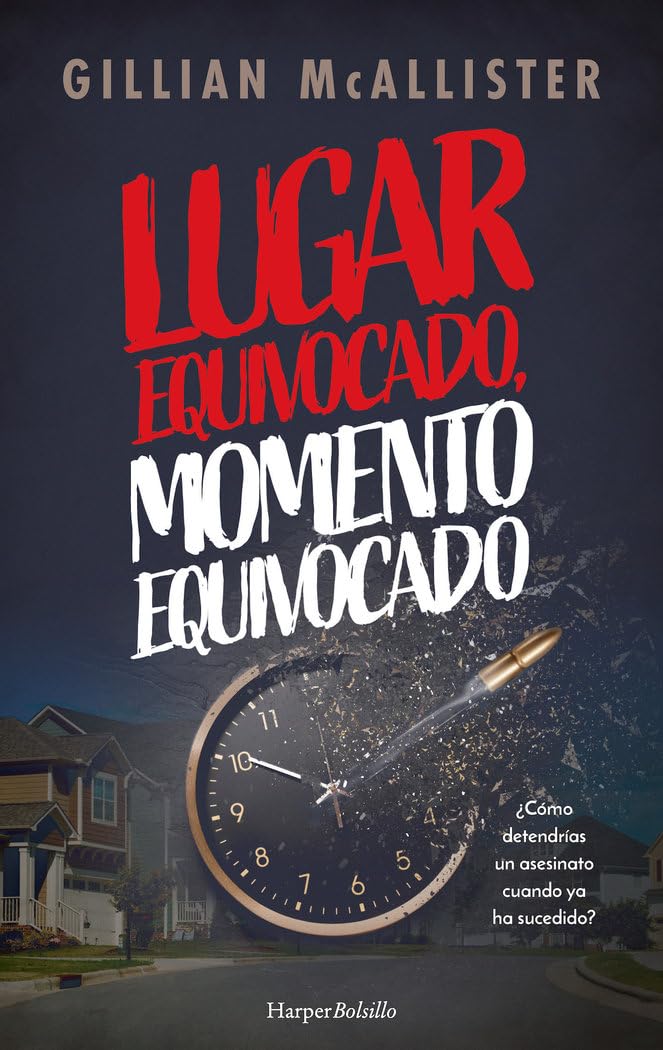 Lugar equivocado, momento equivocado (HARPER BOLSILLO)