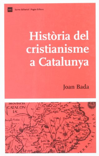 Història del cristianisme a Catalunya (Biblio. Història de Catalunya)