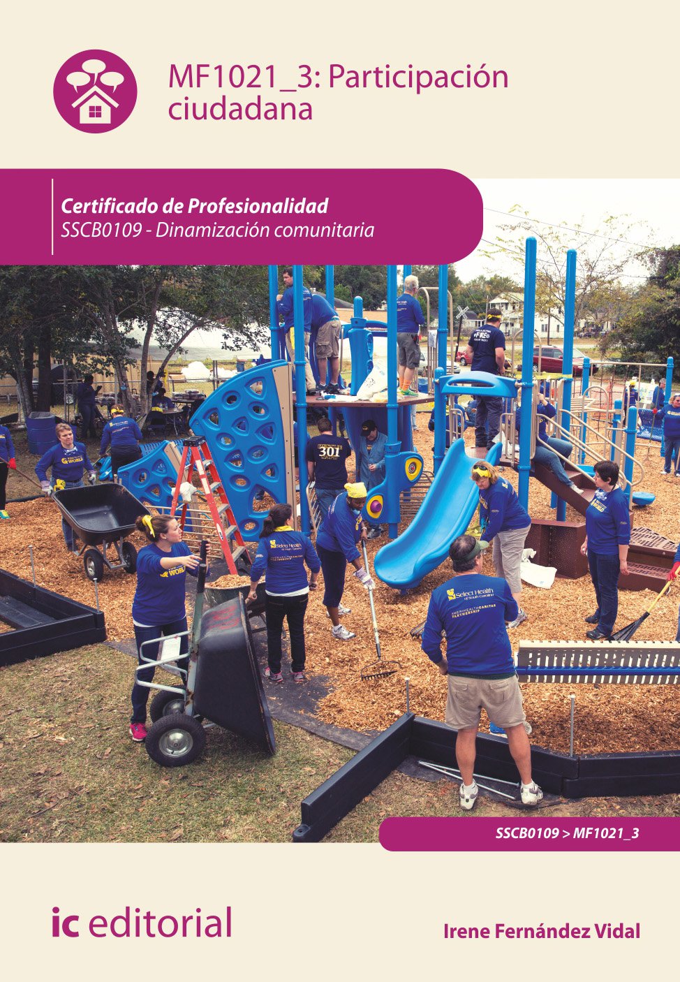 Participación ciudadana. SSCB0109 - Dinamización comunitaria (SIN COLECCION)