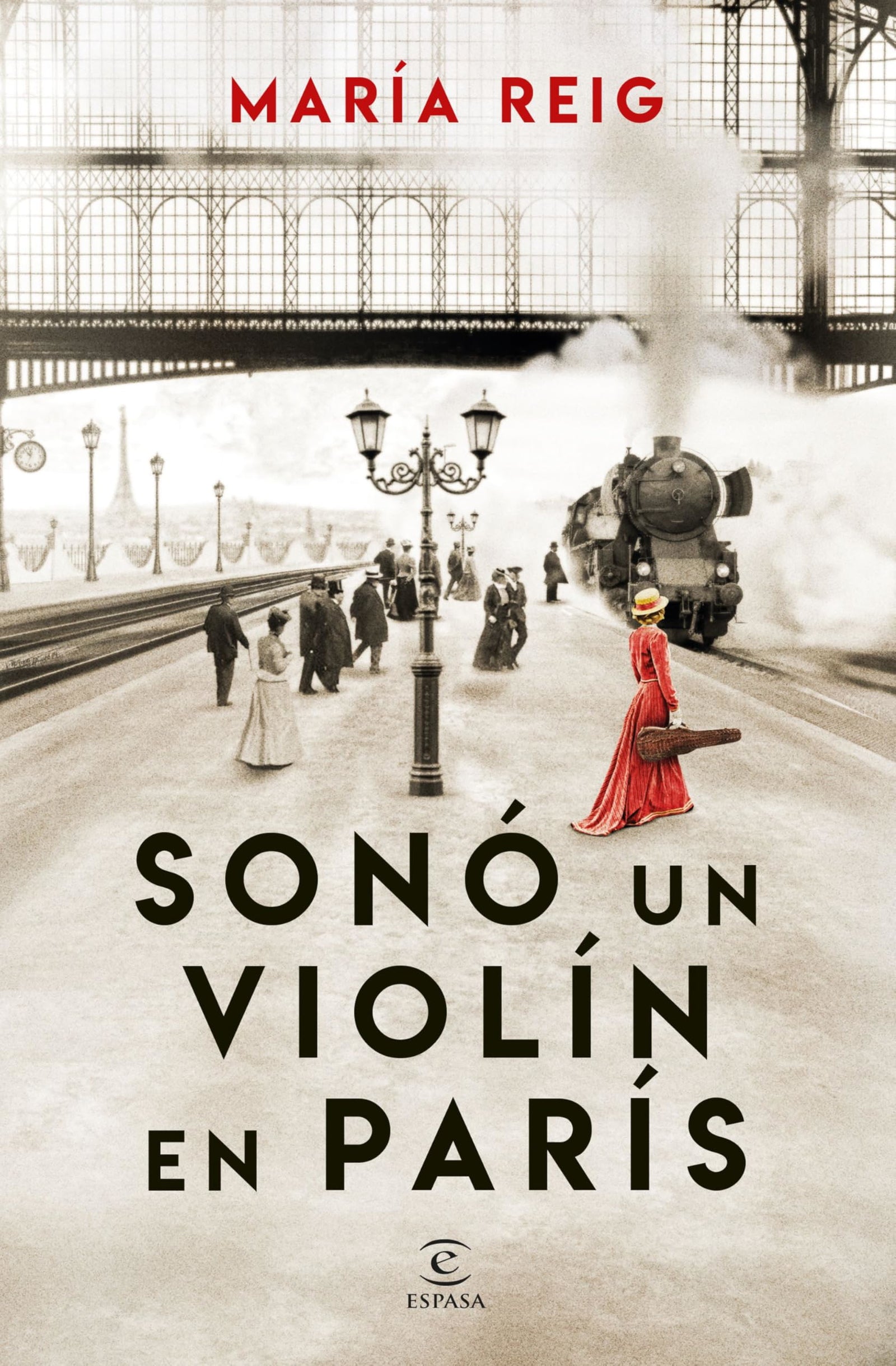 Sonó un violín en París (ESPASA NARRATIVA)
