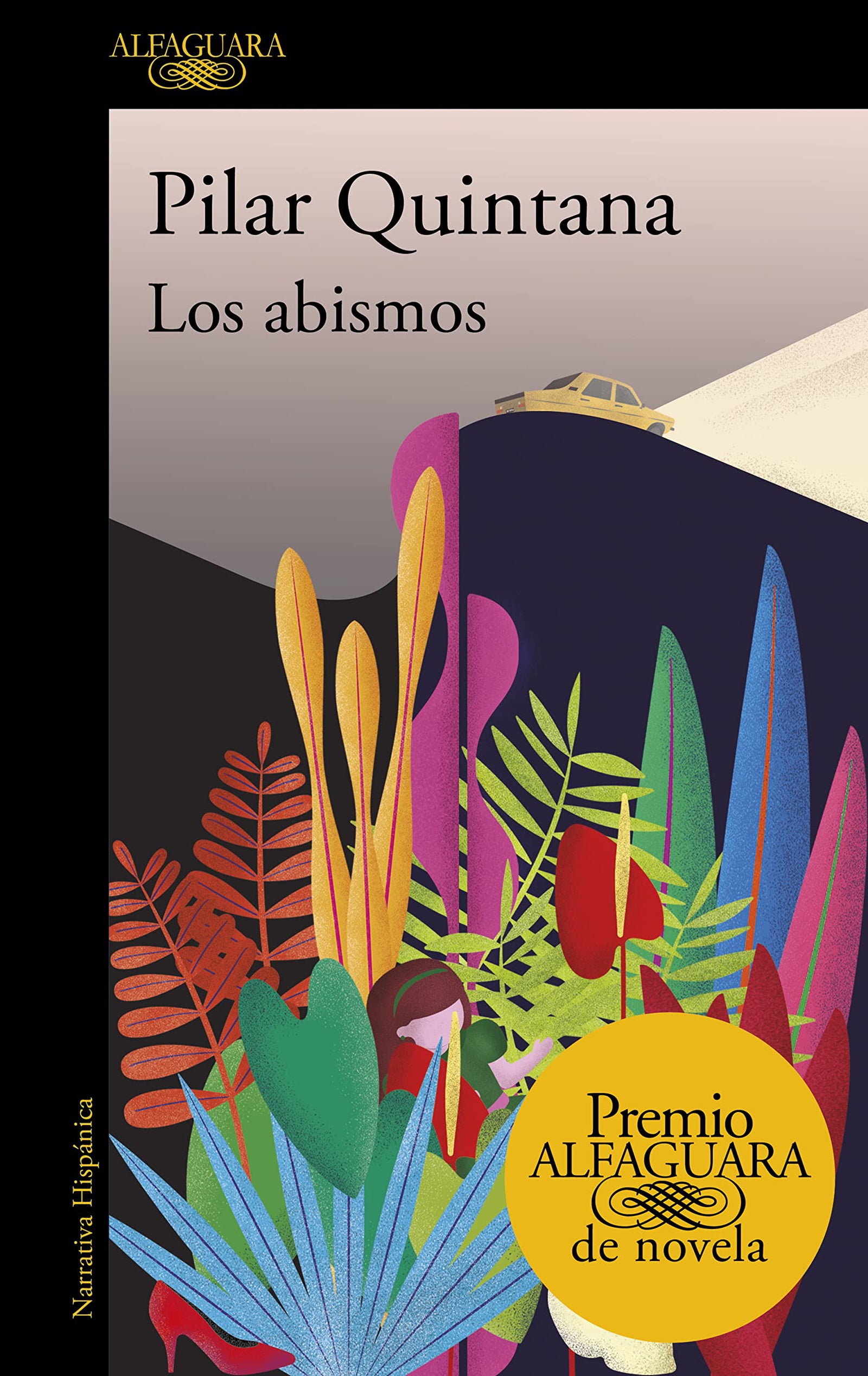 Los abismos (Premio Alfaguara de novela 2021) (Hispánica)