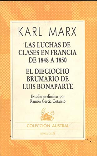 Luchas de clases en Francia de 1848 a 1850 y el dieciocho brumario