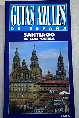 Santiago de compostela guias azules