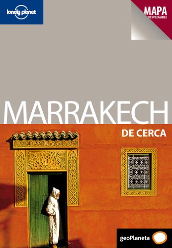Marrakech De cerca 2 (Guías De cerca Lonely Planet)