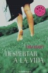 DESPERTAR A LA VIDA-DEBOLSILLO (BESTSELLER)