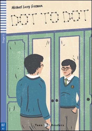 Dot to dot. Per le Scuole superiori. Con Con espansione online (Letture)