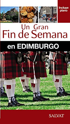 Edimburgo (Un Gran Fin De Semana En)