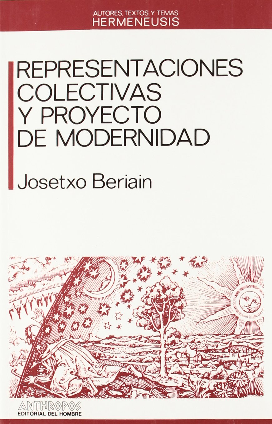 Representaciones Colectivas Y Proyecto De Modernidad (HERMENEUSIS)