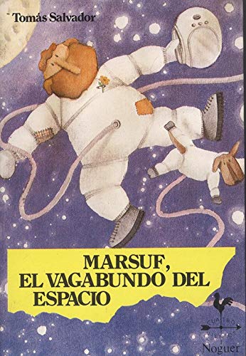 Marsuf, El Vagabundo Del Espacio/Marsuf, the Space Vagabond