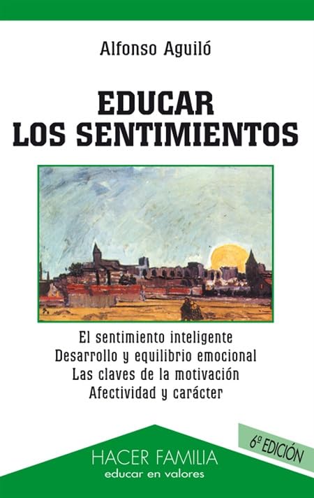 Educar los sentimientos: 63 (Hacer Familia)