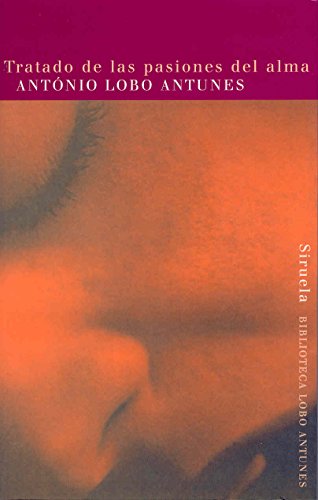 Tratado de las pasiones del alma (BIBLIOTECA LOBO ANTUNES)