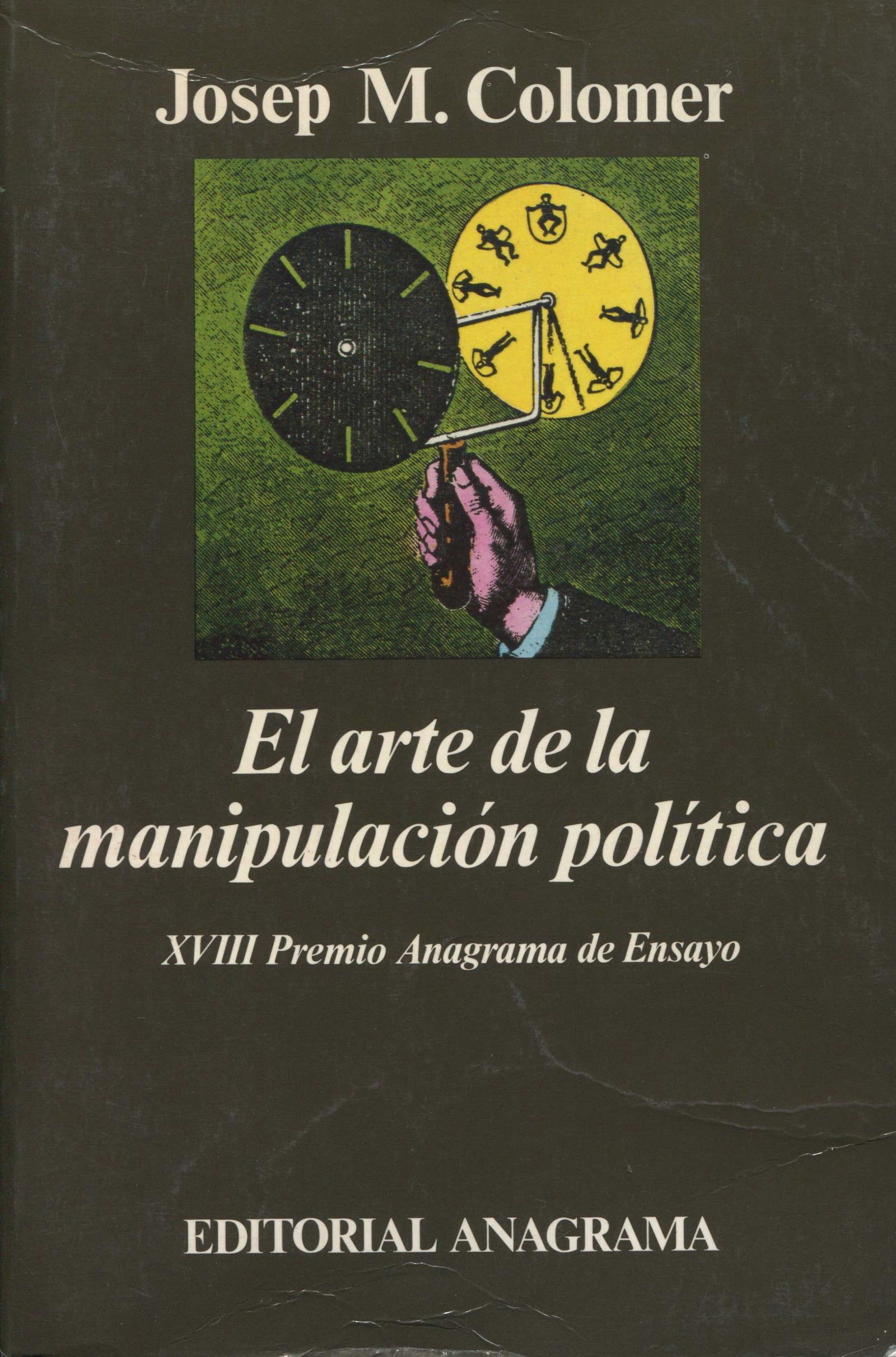 El arte de la manipulación política: 109 (Argumentos)