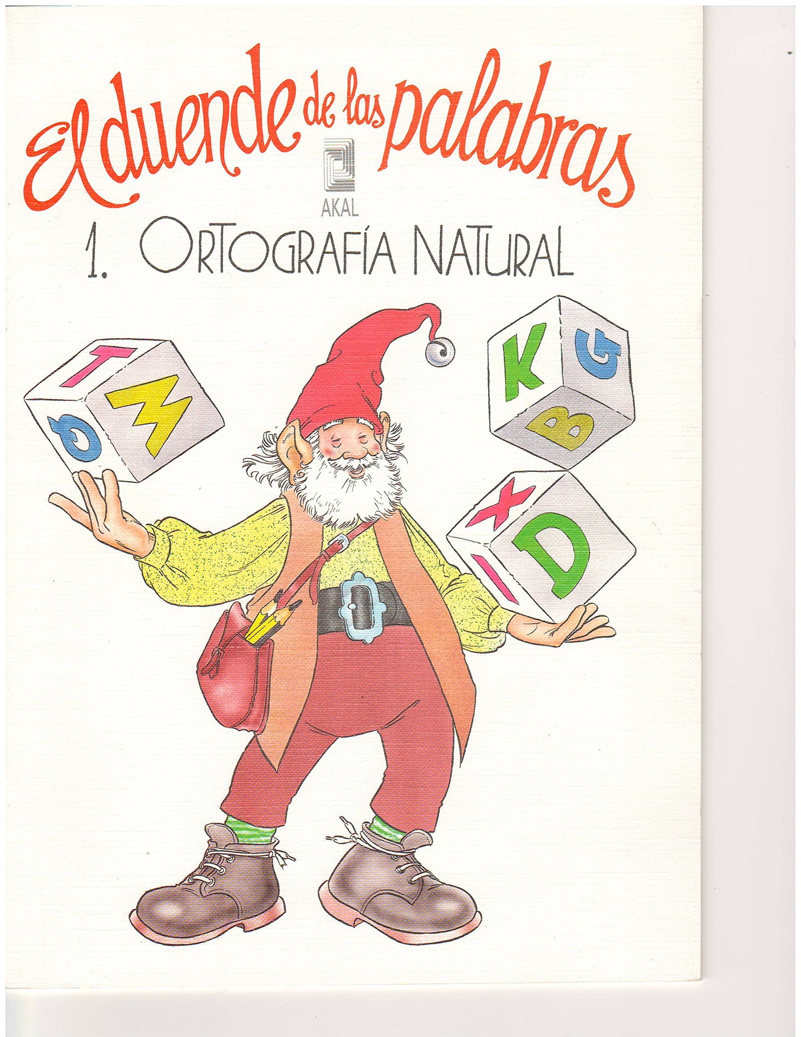 Ortografía natural.: 1 (El duende de las palabras)