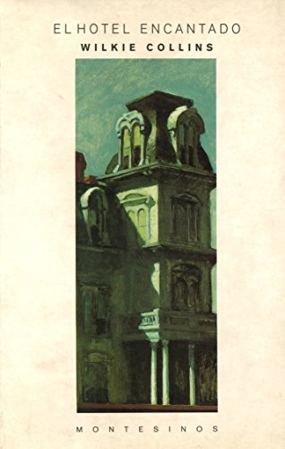 El hotel encantado (Biblioteca Wilkie Collins)