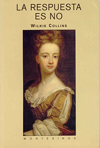 La respuesta es no (Biblioteca Wilkie Collins)