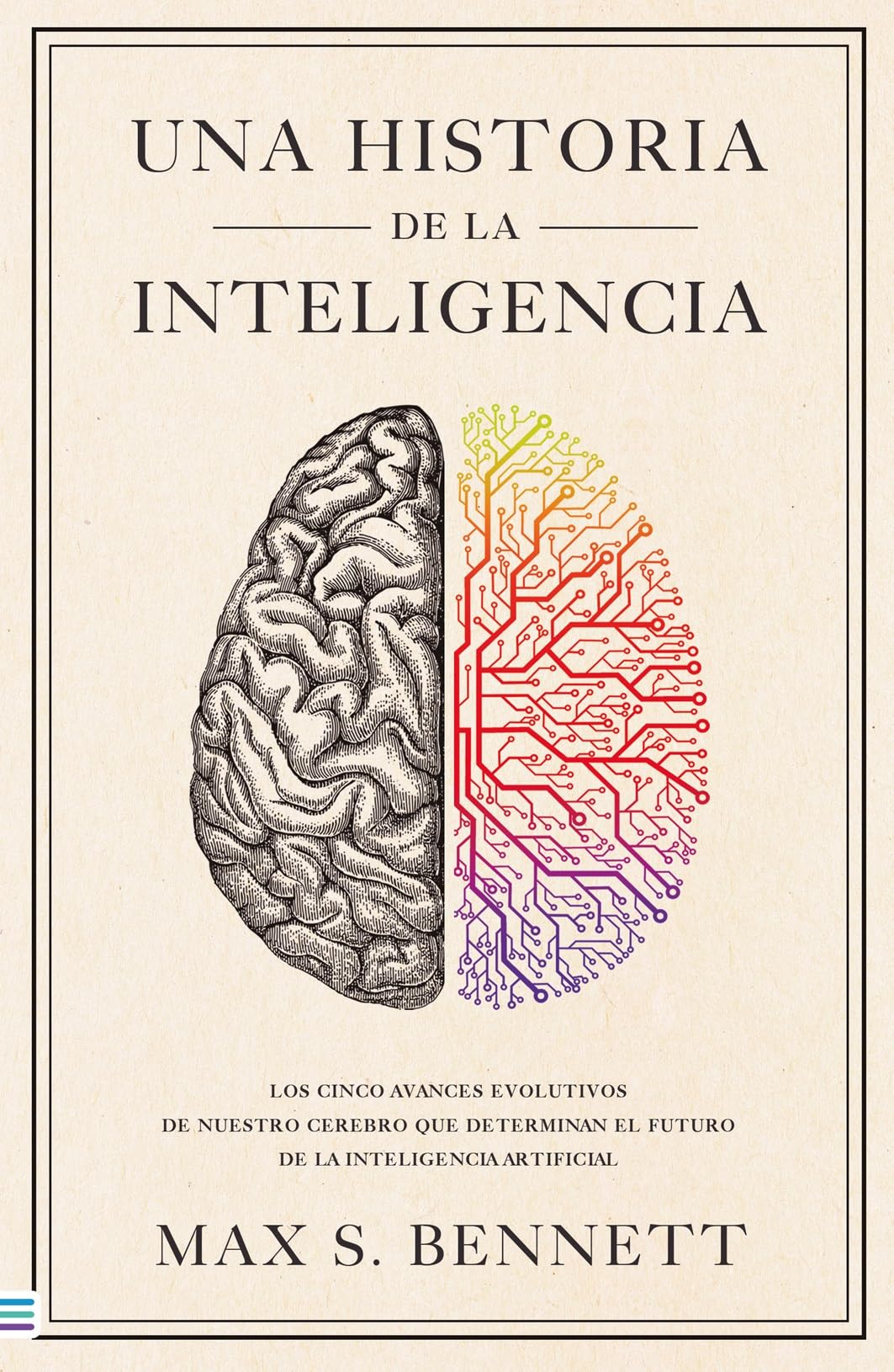 UNA HISTORIA DE LA INTELIGENCIA (TENDENCIAS)