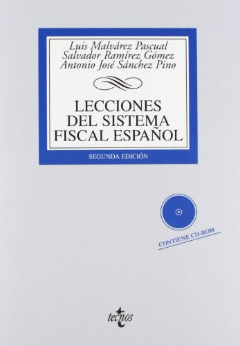 Lecciones del Sistema Fiscal Español: Contiene CD (Derecho - Biblioteca Universitaria De Editorial Tecnos)