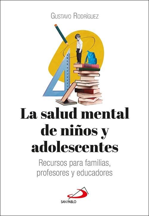 La salud mental de niños y adolescentes: Recursos para familias, profesores y educadores (Cuídate)