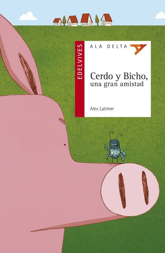 Cerdo y Bicho, una gran amistad: 78 (Ala Delta - Serie roja)