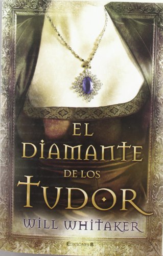 El diamante de los Tudor (Histórica)