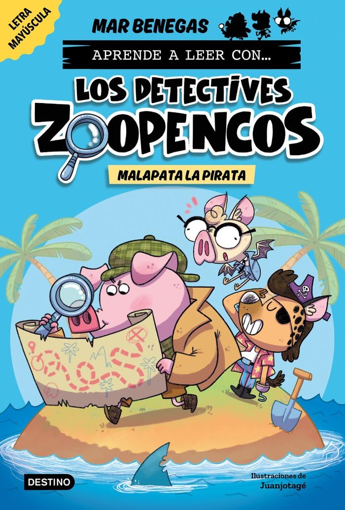 Aprende a leer con... Los Detectives Zoopencos 5. Malapata la pirata: En letra MAYÚSCULA para aprender a leer (libros para niños a partir de 5 años). ... historia (Aprende a leer con mayúsculas)