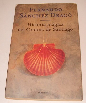 Historia magica del camino de Santiago