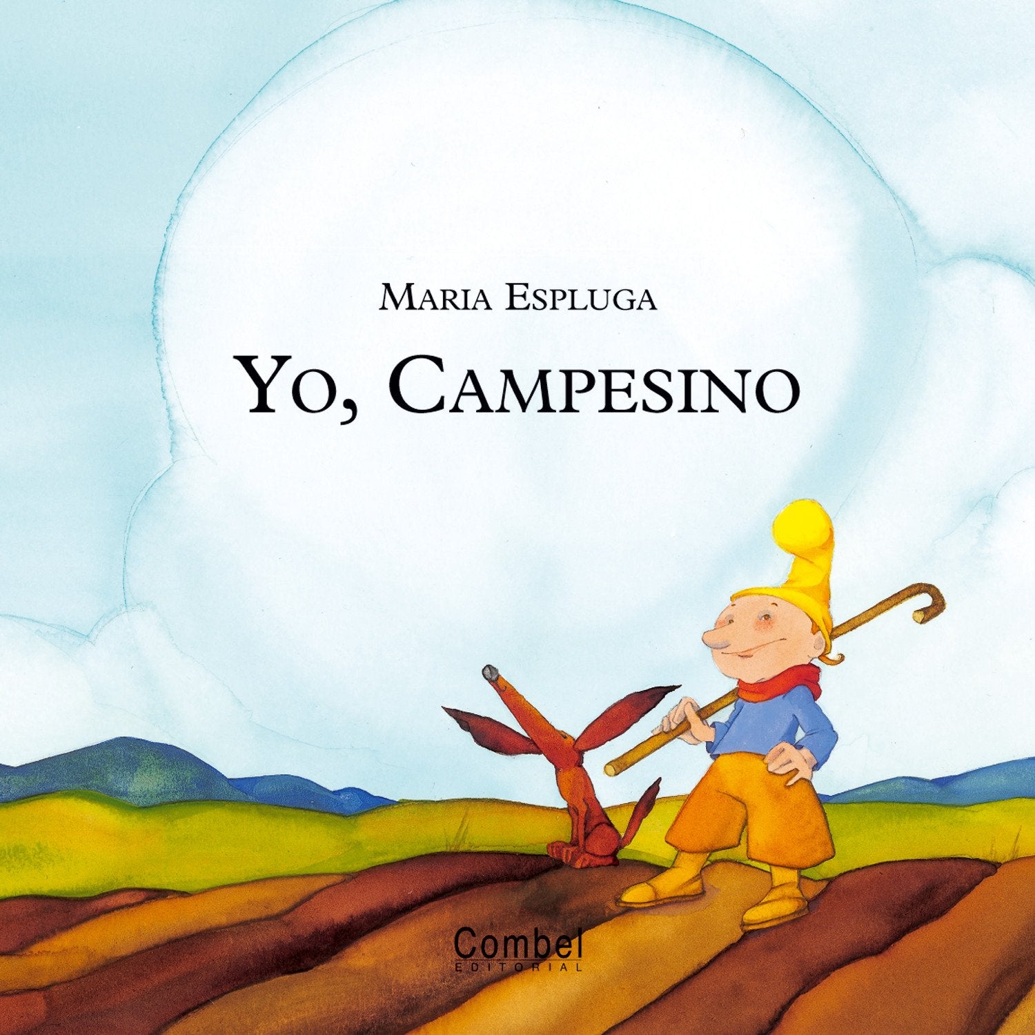 Yo, campesino (Yo quiero ser)