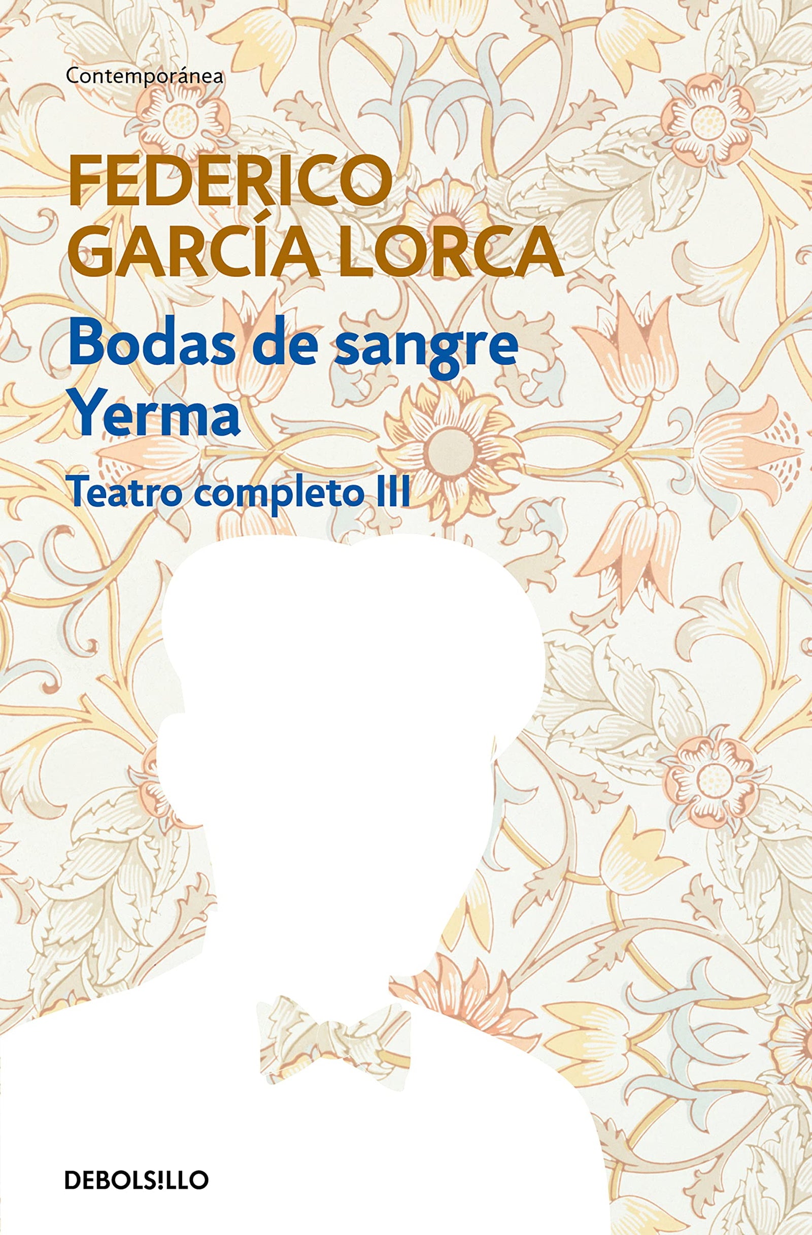 Bodas de sangre | Yerma (Teatro completo 3) (Contemporánea)