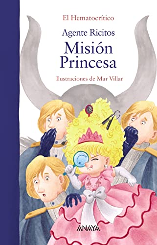 Agente Ricitos. Misión Princesa (LITERATURA INFANTIL - El Bosque de los Cuentos)