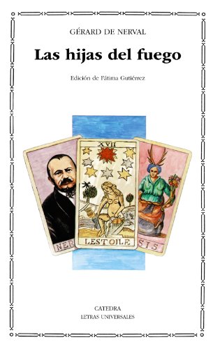 Las hijas del fuego (Letras Universales)