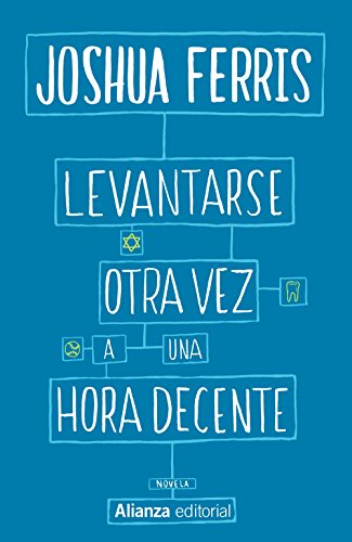 Levantarse otra vez a una hora decente (13/20)